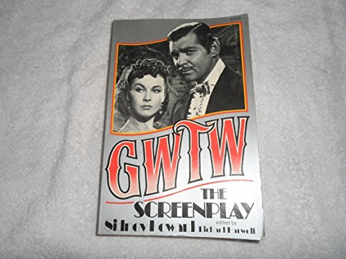 Gwtw the screenplay vv - gwtw,