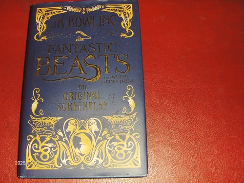 Fantastic beasts rowling - j.,